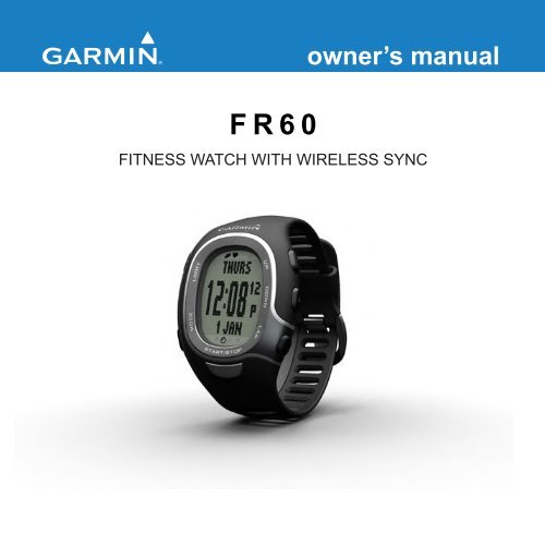 Garmin FR60W BLK BNDL, Clamshell - Owner's Manual