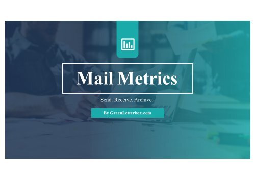 Mail Metrics New