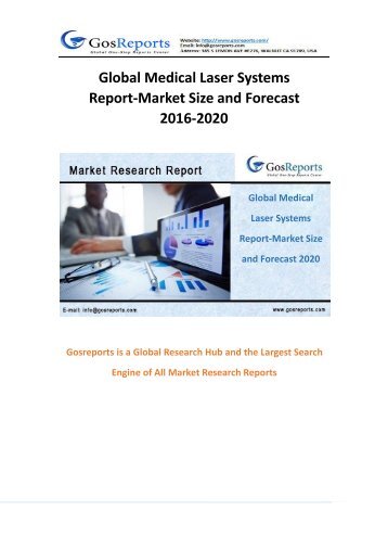 Global Medical Laser Systems Report-Market Size and Forecast 2016-2020