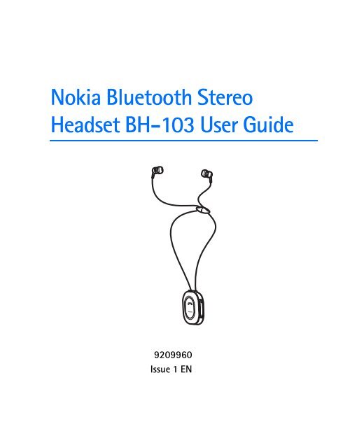 Nokia Bluetooth Stereo Headset BH-103 - Bluetooth Stereo Headset