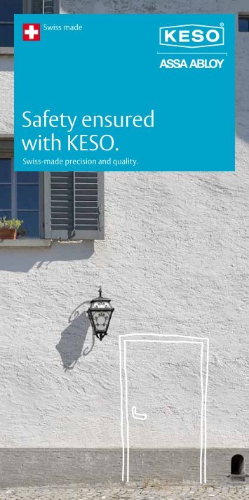 Safety ensured with KESO. - ASSA ABLOY (Switzerland) AG