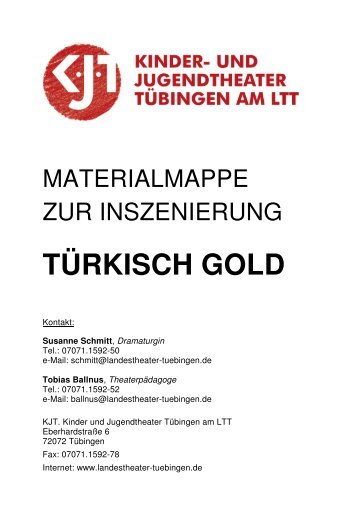 TÜRKISCH GOLD - Landestheater Tübingen