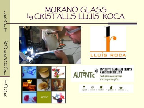 AU Craft workshop tour - Murano glass