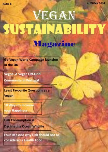 Vegan Sustainability Magazine - Autumn 2016