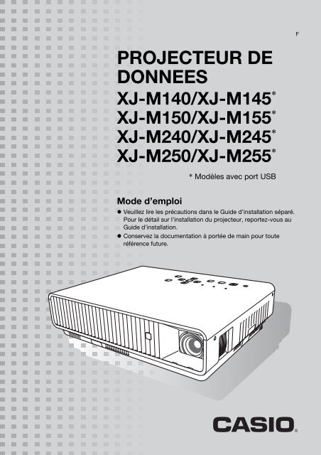 Casio XJ-M140 / M145 / M150 / M155 / M240 / M245 / M250 / M255  (Num&amp;eacute;ro de s&amp;eacute;rie: B9***B) - M255BAB_UsersGuide_French  Mode d'emploi