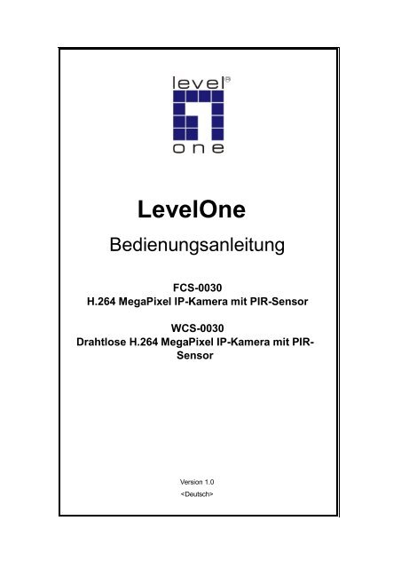 FCS-0030 H.264 MegaPixel IP-Kamera mit PIR-Sensor ... - LevelOne