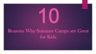 10 Reasons Why Summer Camps are great for Kids