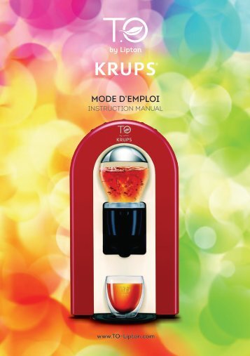 Krups Machine Ã  thÃ© T.O by Lipton TE500500 - mode d'emploi