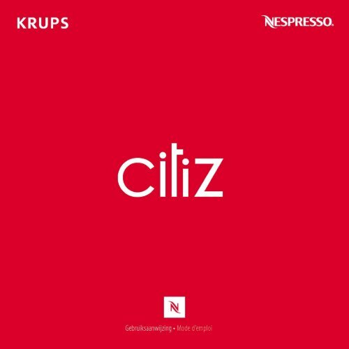 Krups Nespresso Krups YY1470FD CITIZ TITANE - notice