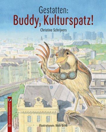 Christine Schrijvers/Mele Brink: „Gestatten: Buddy, Kulturspatz!“