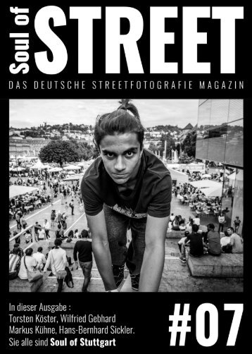 Soul of Street - Das deutsche Streetfotografie Magazin  #07