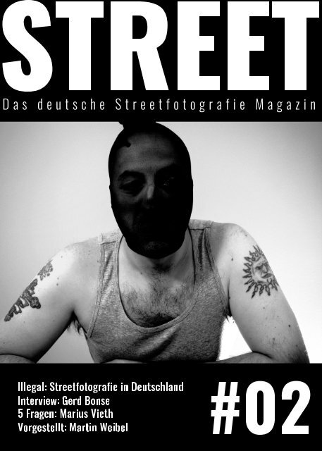 STREET - Das deutsche Streetfotografie Magazin #02
