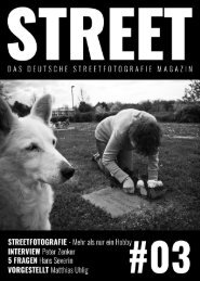 STREET - Das deutsche Streetfotografie Magazin #03