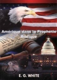 Amerique dans la Prophetie Biblique par E. White