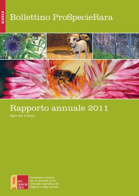 Bollettino ProSpecieRara Rapporto annuale 2011