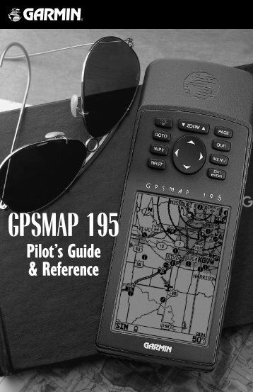 Garmin GPSMAP 195 - Pilot's Guide