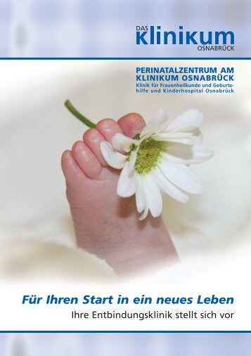 Für Ihren Start in ein neues Leben – Ihre - Klinikum Osnabrück