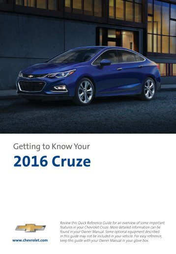 Chevrolet 2016 Cruze - Get To Know Your Vehicle