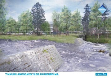 TIKKURILANKOSKEN YLEISSUUNNITELMA