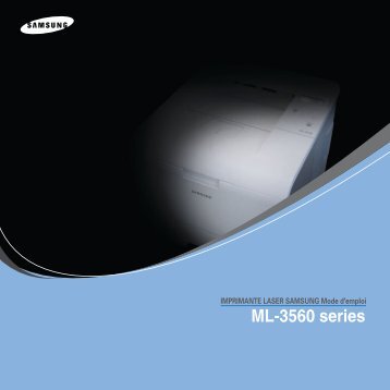 Samsung ML-3561ND (ML-3561ND/SEE ) - Manuel de l'utilisateur 6.76 MB, pdf, FranÃ§ais