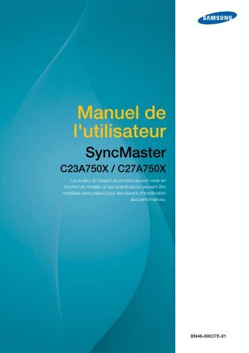 Samsung 23''SÃ©rie7 Moniteur station d'accueil C23A750 (LC23A750XS/EN ) - Manuel de l'utilisateur 3.98 MB, pdf, FranÃ§ais