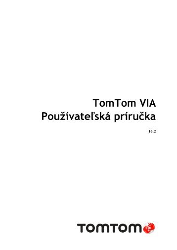 TomTom Manuel d'utilisation de VIA 62 - PDF mode d'emploi - SlovenÄina