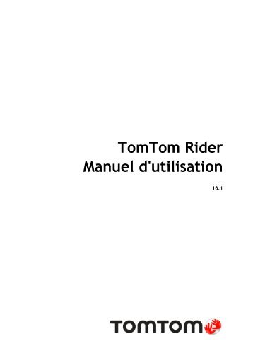 TomTom Rider 410 / 400 / 40 - PDF mode d'emploi - FranÃ§ais