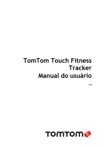 TomTom Manuel d'utilisation de TomTom Touch - PDF mode d'emploi - PortuguÃªs do Brasil