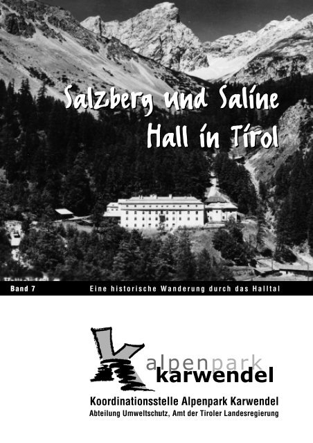 Salzberg und Saline Hall in Tirol Salzberg und - Alpenpark Karwendel