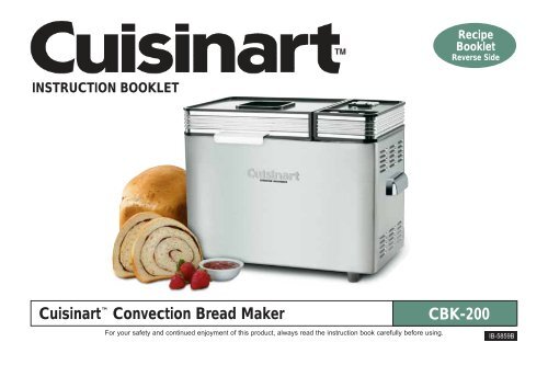 Featured image of post Cuisinart Cbk 200 Convection Bread Maker Cbk200c ib recipe en qxd 5 19 05 9 05 am page 1