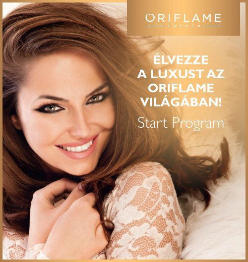 Élvezze a luxust az Oriflame világában