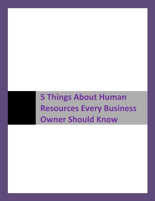 5 Things About Human Resources Every Business Owner Should Know