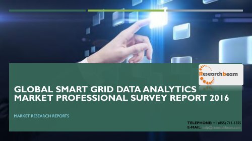 Global Smart Grid Data Analytics Market Professional Survey Report 2016