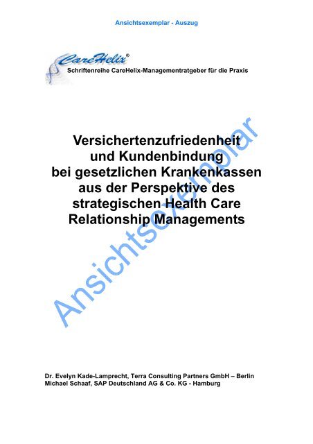 Versichertenzufriedenheit und Kundenbindung bei ... - CareHelix.de