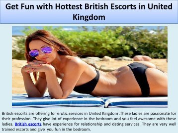 Get Fun with Hottest British Escorts in United Kingdom