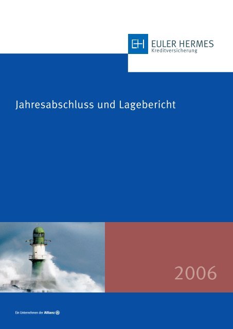 Jahresabschluss und Lagebericht - Euler Hermes ...