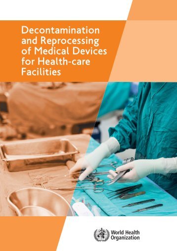 Decontamination and Reprocessing of Medical Devices for Health-care Facilities