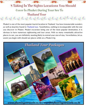 8 Taking In The Sights Locations In Phuket During Your See To Thailand Tour 