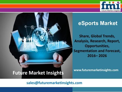 eSports Market size and forecast, 2016-2026