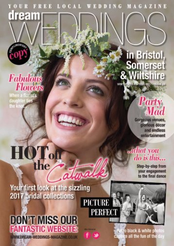 Dream Weddings Magazine - Bristol, Somerset & Wiltshire - iss.34