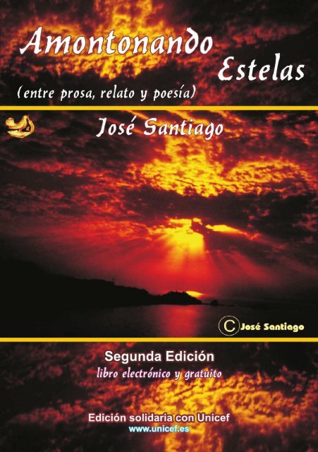 AMONTONANDO ESTELAS  Autor JOSÉ SANTIAGO