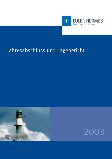 Jahresabschluss und Lagebericht - Euler Hermes ...