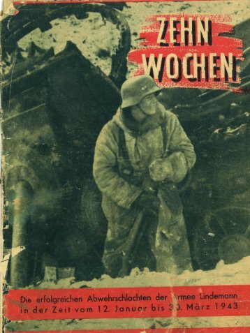 1943 - Zehn Wochen Russland vom 12. Januar bis zum 30. März 1943