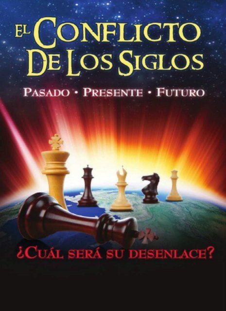 El Conflicto de los Siglos por Elena de White [Nueva Ed.]