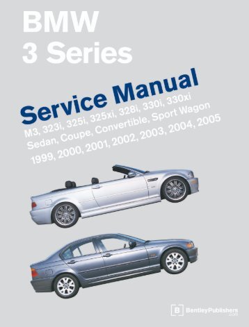 BMW 3 Series Service Manual (E46)