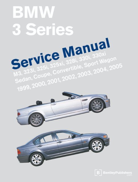Bmw 3 Series Service Manual E46