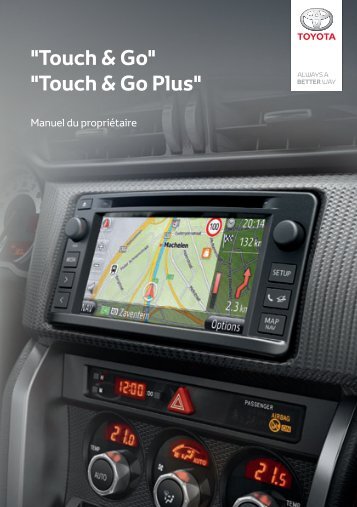 Toyota Toyota Touch &amp; Go - PZ490-00331-*0 - Toyota Touch & Go - Toyota Touch & Go Plus - French - mode d'emploi