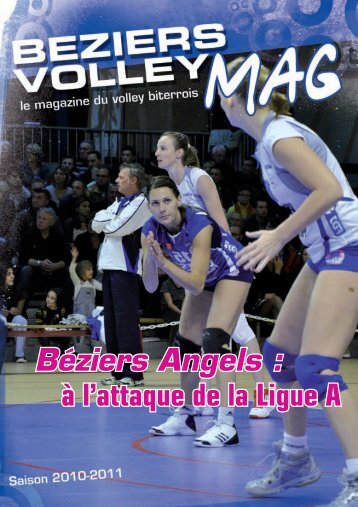 à l'attaque de la Ligue A Béziers Angels : - Béziers Volley