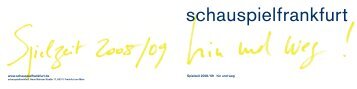 Saisonbroschüre 2008_09 [pdf] - Staedtische Buehnen Frankfurt am ...