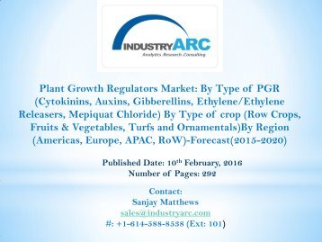 Plant Growth Regulators Market- advancing demand & supply leading to improvisation in the plant hormones list.
